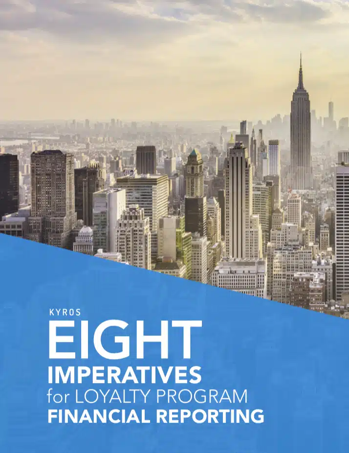 Eight Imperatives for Loyalty Program Financial Reporting