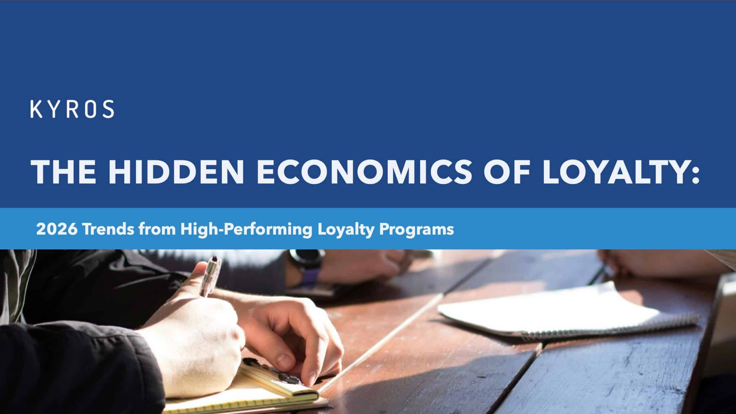 The Hidden Economics of Loyalty - 2026 Loyalty Program Trends | KYROS